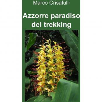 Azzorre paradiso del trekking
