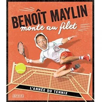 Benoît Maylin Monte Au Filet