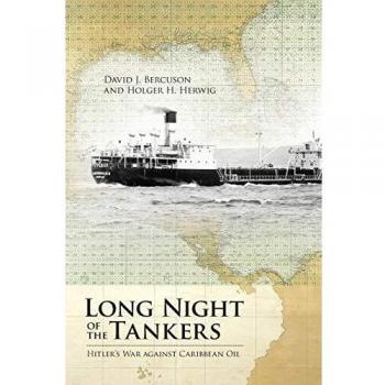 Long Night Of The Tankers (Beyond Boundaries: Canadian Defence And Strategic Studies) (Paperback)