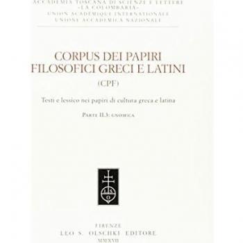 Corpus dei papiri filosofici greci e latini. Testi e lessico nei papiri di cultura greca e latina. Gnomica