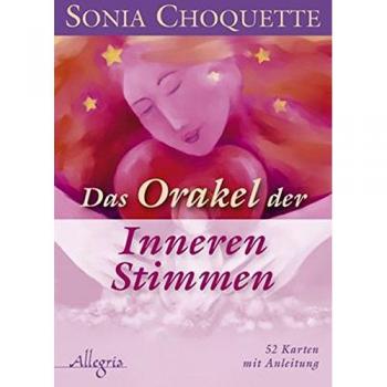 Das Orakel der inneren Stimmen: 52 Orakelkarten mit 56 S. Anleitung