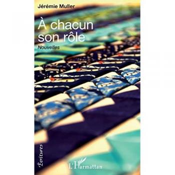 À chacun son rôle: Nouvelles