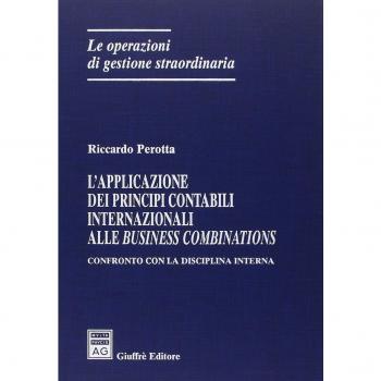 L' applicazione dei principi contabili internazionali alle business combinations