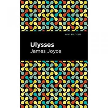Ulysses (Mint Editions―Literary Fiction)