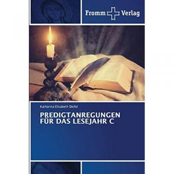 Predigtanregungen Lesejahr C