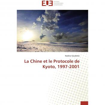 La Chine et le Protocole de Kyoto, 1997-2001