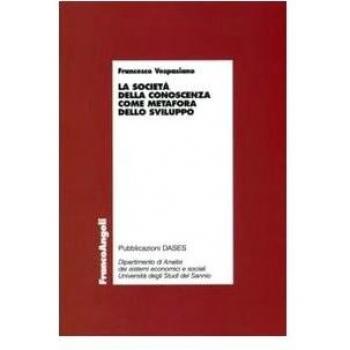 La società della conoscenza come metafora dello sviluppo