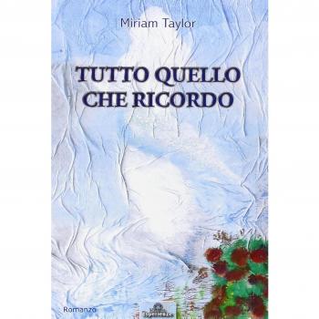 Tutto quello che ricordo