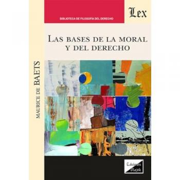 Las bases de la moral y del derecho