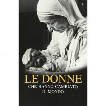 Le donne che hanno cambiato il mondo