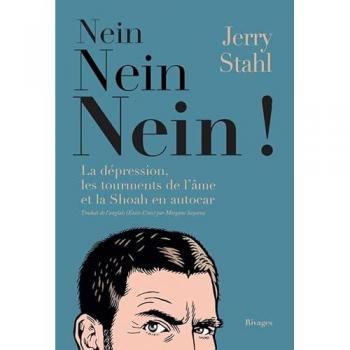 Nein, Nein, Nein!: La dépression, les tourments de l'âme et la Shoah en autocar