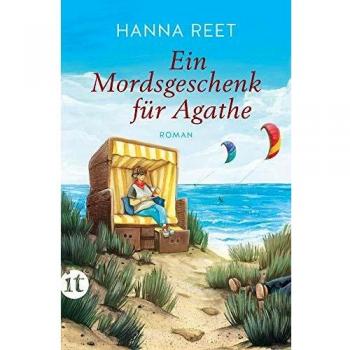 Ein Mordsgeschenk für Agathe: Roman