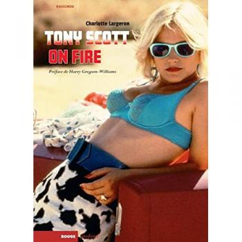 Tony Scott on Fire
