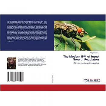 The Modern IPM of Insect Growth Regulators: IPM new insect growth regulators