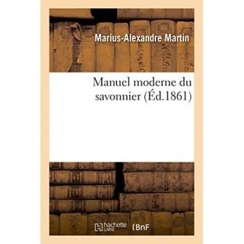 Manuel moderne du savonnier