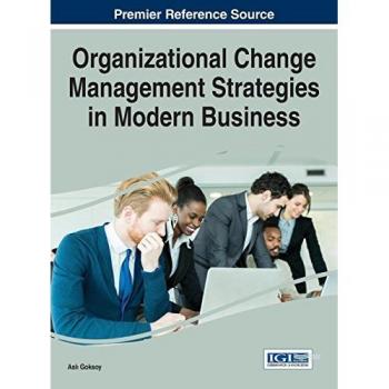 Organizational Change Management Strategies in Modern Business