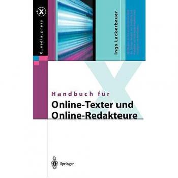 Ingo Lackerbauer Handbuch Für Online-Texter Und Online-Redakteure (X.Media.Press)