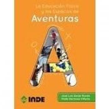 La educación física y los espacios de aventuras