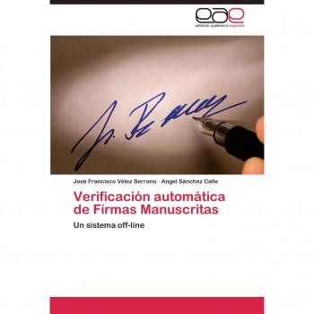Verificación automática de Firmas Manuscritas: Un sistema off-line