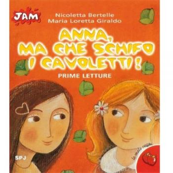 Â«Anna, ma che schifo i cavoletti!Â»