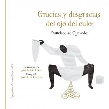 GRACIAS Y DESGRACIAS DEL OJO DEL CULO