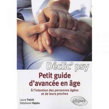Petit Guide en Age a l'Intention des Personnes Agées & de Leurs Proches