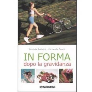 In forma dopo la gravidanza