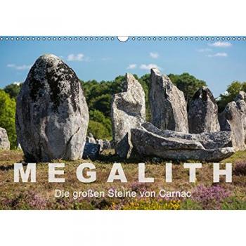 Megalith. Die großen Steine von Carnac