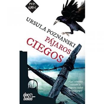 Pájaros ciegos (Tapa blanda).