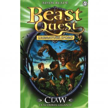 Claw. La scimmia gigante. L'armatura d'oro. Beast Quest