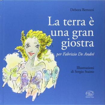 La Terra è una gran giostra. Ediz. illustrata