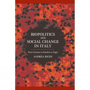 Vitalsource Technologies, Inc. Biopolitics And Social Change In Italy
