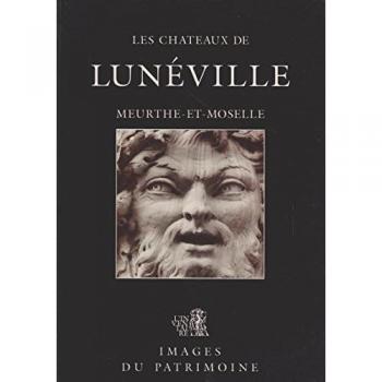 Les Châteaux De Lunéville