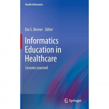 Informatics Education in Healthcare: Lessons Learned