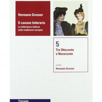 Il canone letterario. Per le Scuole superiori. Con espansione online. Tra Ottocento e Novecento (Vol. 5)