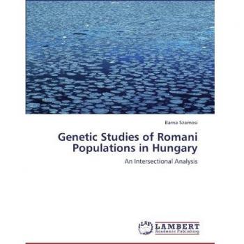 Genetic Studies of Romani Populations in Hungary