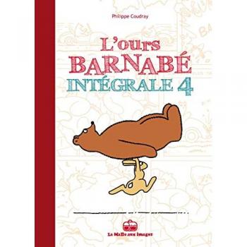 L'ours Barnabé : intégrale tome 4