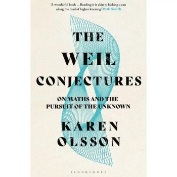 The Weil Conjectures : On Maths and the Pursuit of the Unknown