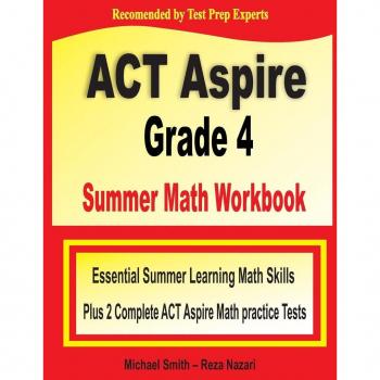 ACT Aspire Grade 4 Summer Math Workbook