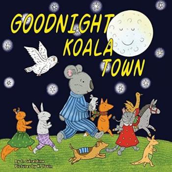Géraldine, C.: GOODNIGHT KOALA TOWN