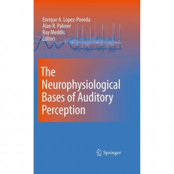 The Neurophysiological Bases of Auditory Perception