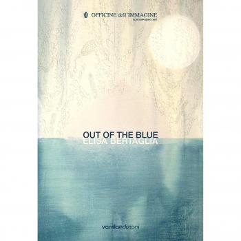 Elisa Bertaglia. Out of the Blue. Ediz. bilingue