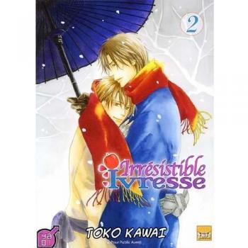 Irresistible Ivresse T02