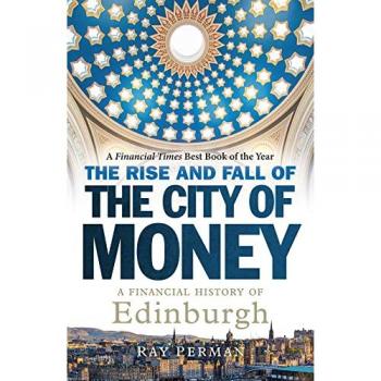 The Rise and Fall of the City of Money