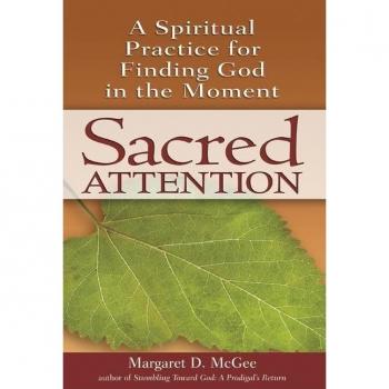 Sacred Attention by Margaret D. McGee