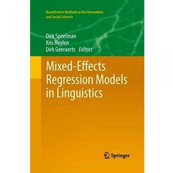 Mixed-Effects Regression Models in Linguistics