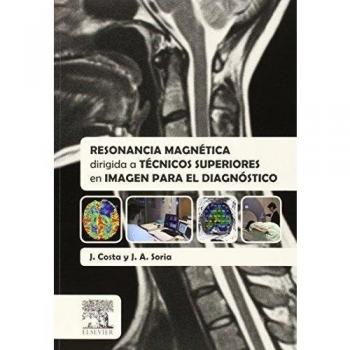 Resonancia magnetica para tecnicos superiores en imagen para el