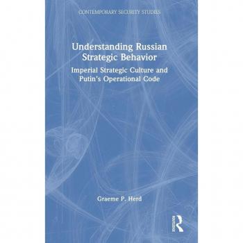 Understanding Russian Strategic Behavior