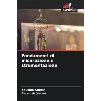 Kumar, Kaushal: Fondamenti di misurazione e strumentazione