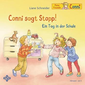 Conni sagt Stopp/Ein Tag in der Schule